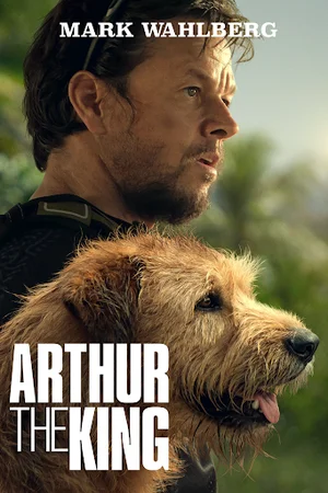 Arthur the King (2024) poster