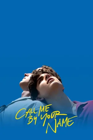 Call Me by Your Name (2017) poster
