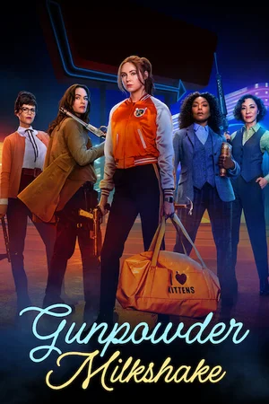 Gunpowder Milkshake (2021) poster