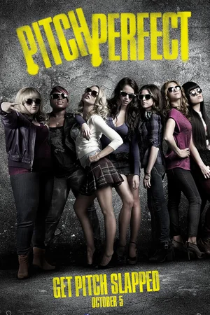 Pitch Perfect (2012) poster