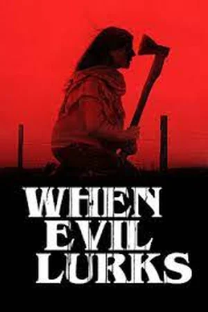 When Evil Lurks (2023) poster